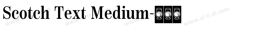 Scotch Text Medium字体转换